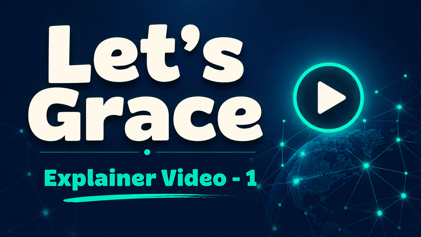 Let's Grace Explainer Video - 1